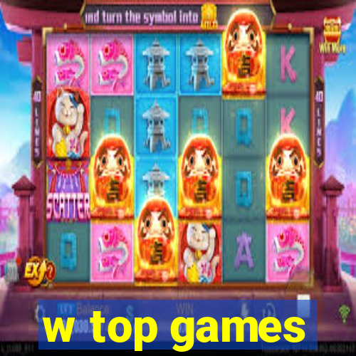 w top games